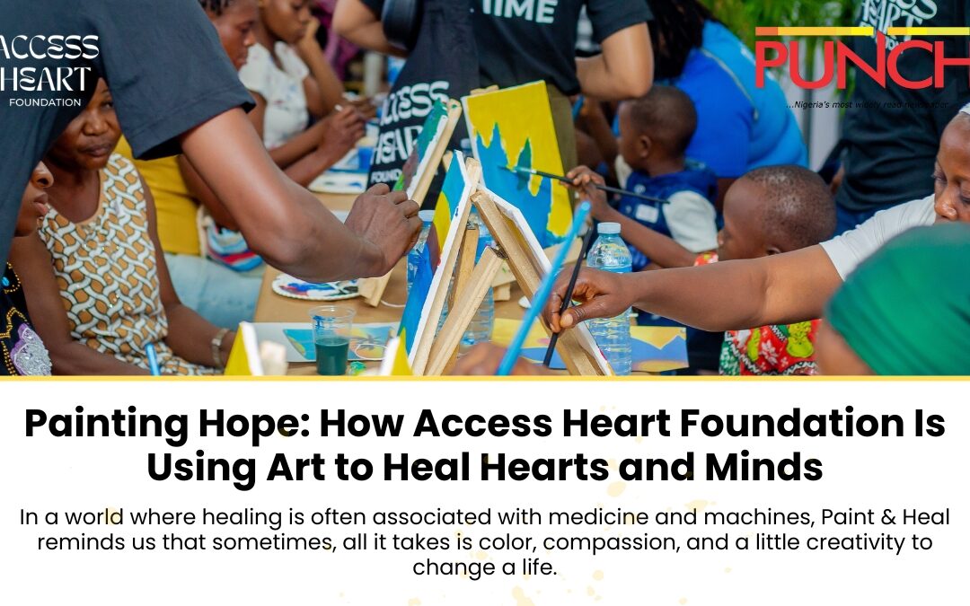 Painting Hope: How Access Heart Foundation Is Using Art to Heal Hearts and Minds